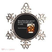 Bourbon Has Never Been Recalled For Ecoli Suck It Lettuce Ornament thumb 0