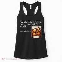 Bourbon Has Never Been Recalled For Ecoli Suck It Lettuce Women's Tank Top thumb 0