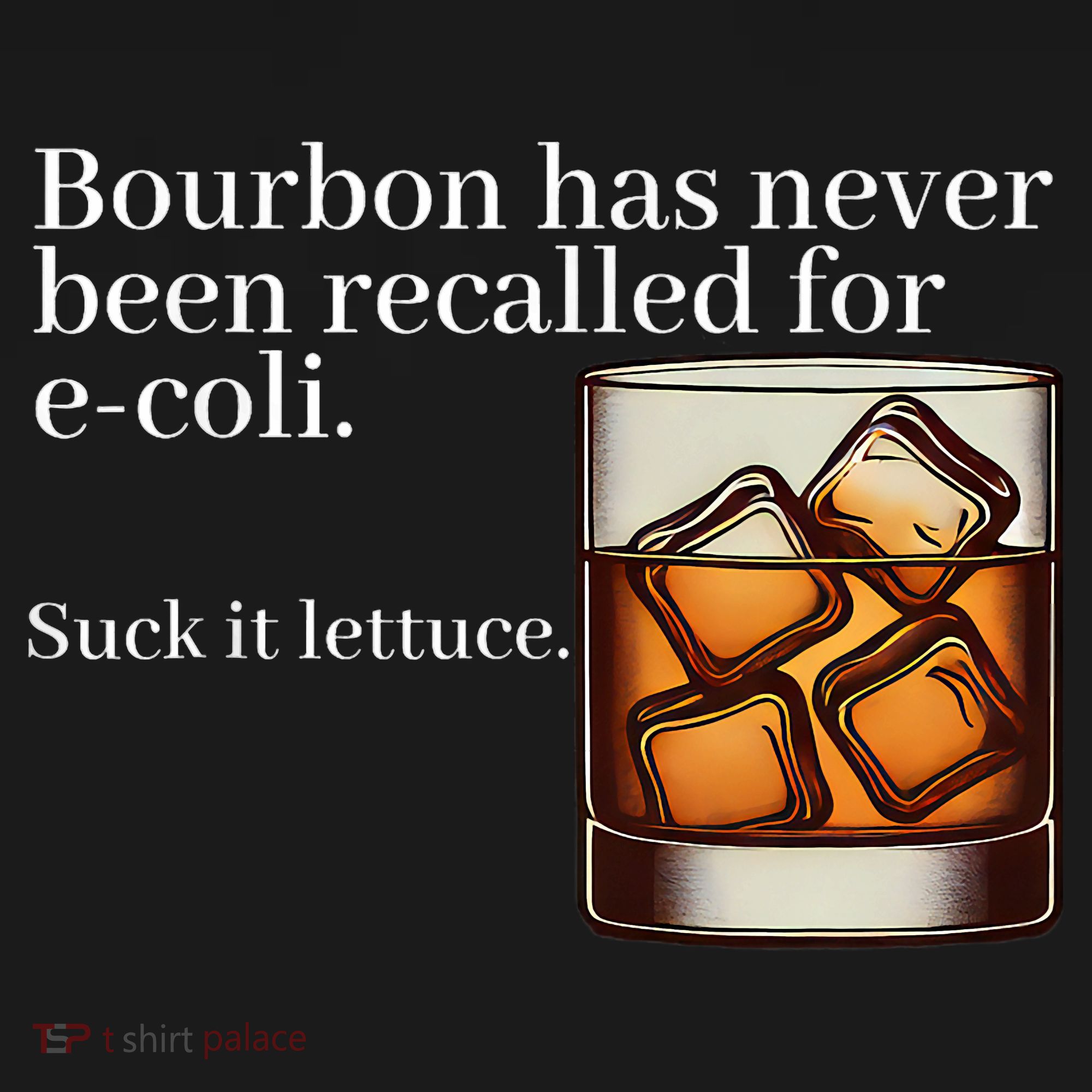 Bourbon Has Never Been Recalled For Ecoli Suck It Lettuce Baby Bodysuit