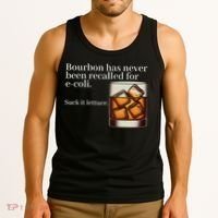 Bourbon Has Never Been Recalled For Ecoli Suck It Lettuce Tank Top thumb 3