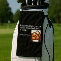 Bourbon Has Never Been Recalled For Ecoli Suck It Lettuce Golf Towel thumb 2