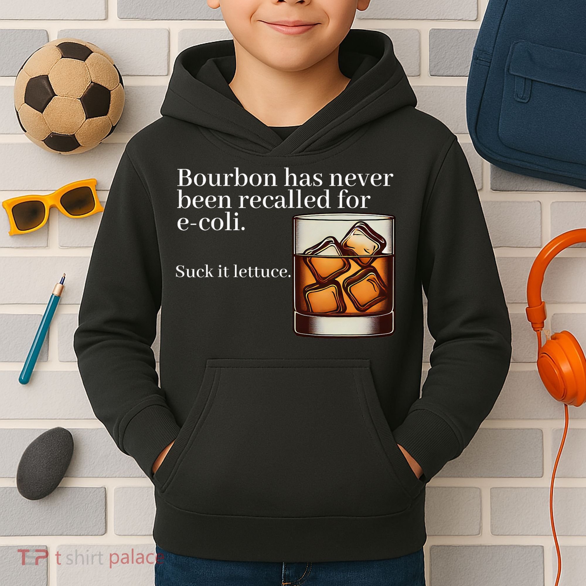 Bourbon Has Never Been Recalled For Ecoli Suck It Lettuce Kids Hoodie