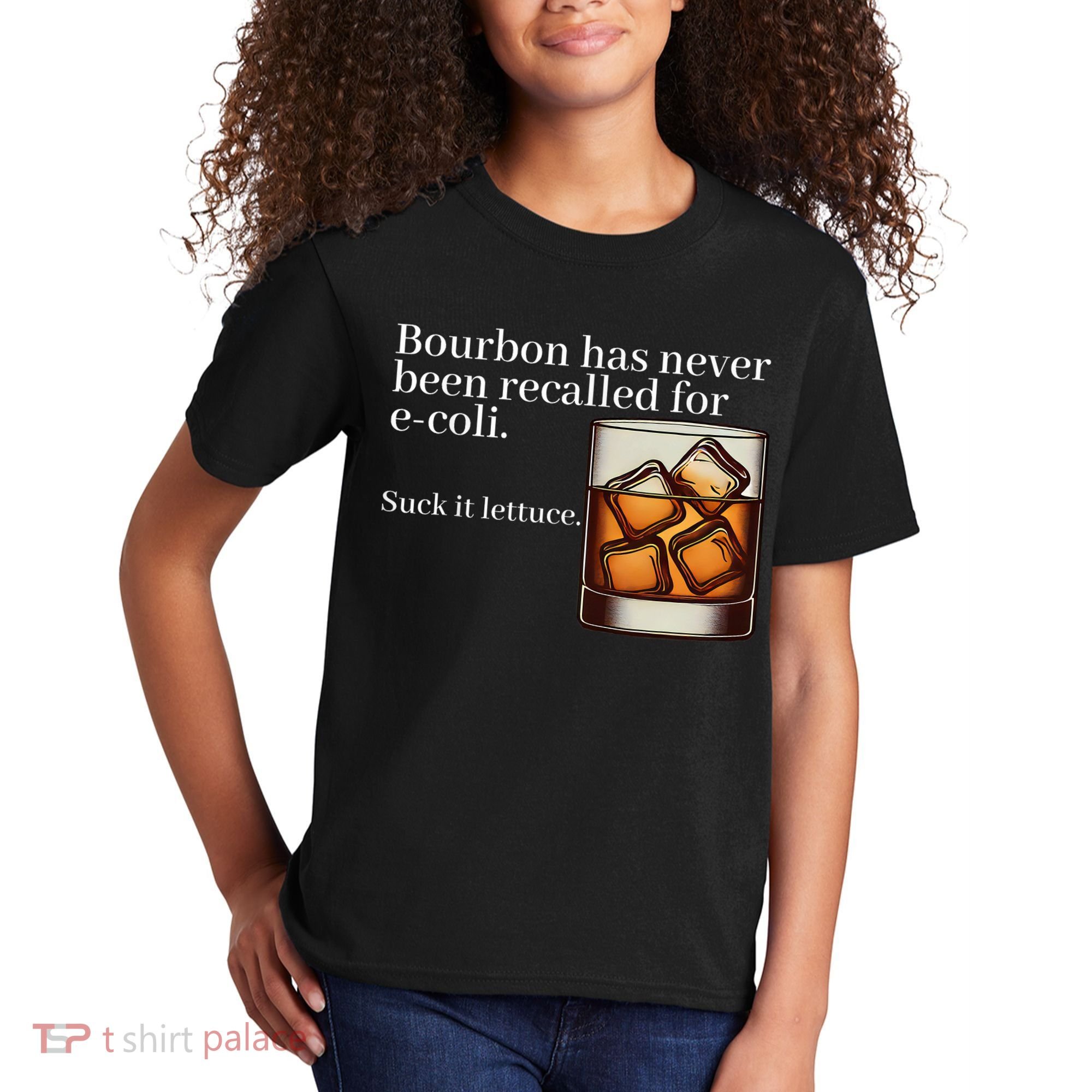 Bourbon Has Never Been Recalled For Ecoli Suck It Lettuce Kids T-Shirt