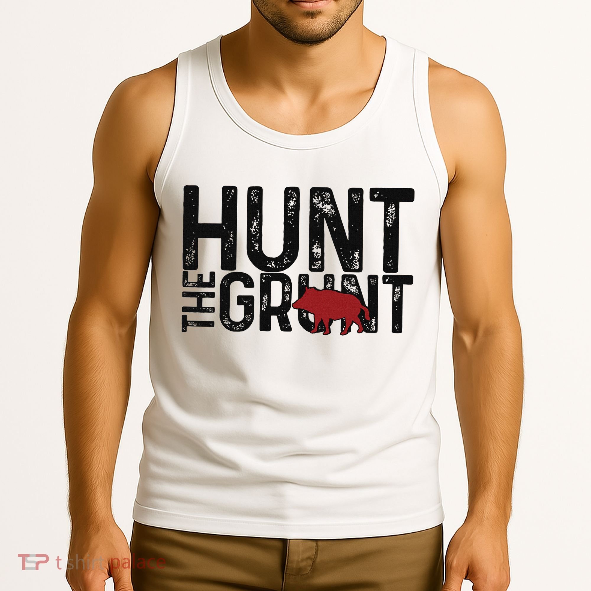 Boar Hog Pig Hunting Hunt The Grunt Funny Hog Hunter Tank Top