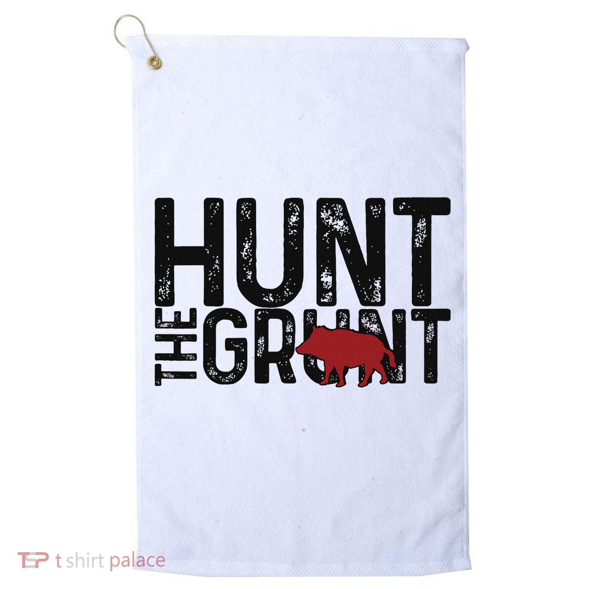 Boar Hog Pig Hunting Hunt The Grunt Funny Hog Hunter Golf Towel