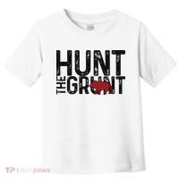 Boar Hog Pig Hunting Hunt The Grunt Funny Hog Hunter Toddler T-Shirt thumb 0