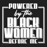 Black History Powered By The Black Women Before Me Hat thumb 2