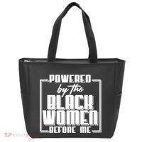 Black History Powered By The Black Women Before Me Tote Bag thumb 0
