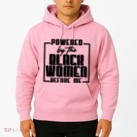 Black History Powered By The Black Women Before Me Hoodie thumb 2