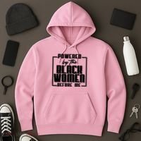 Black History Powered By The Black Women Before Me Hoodie thumb 3