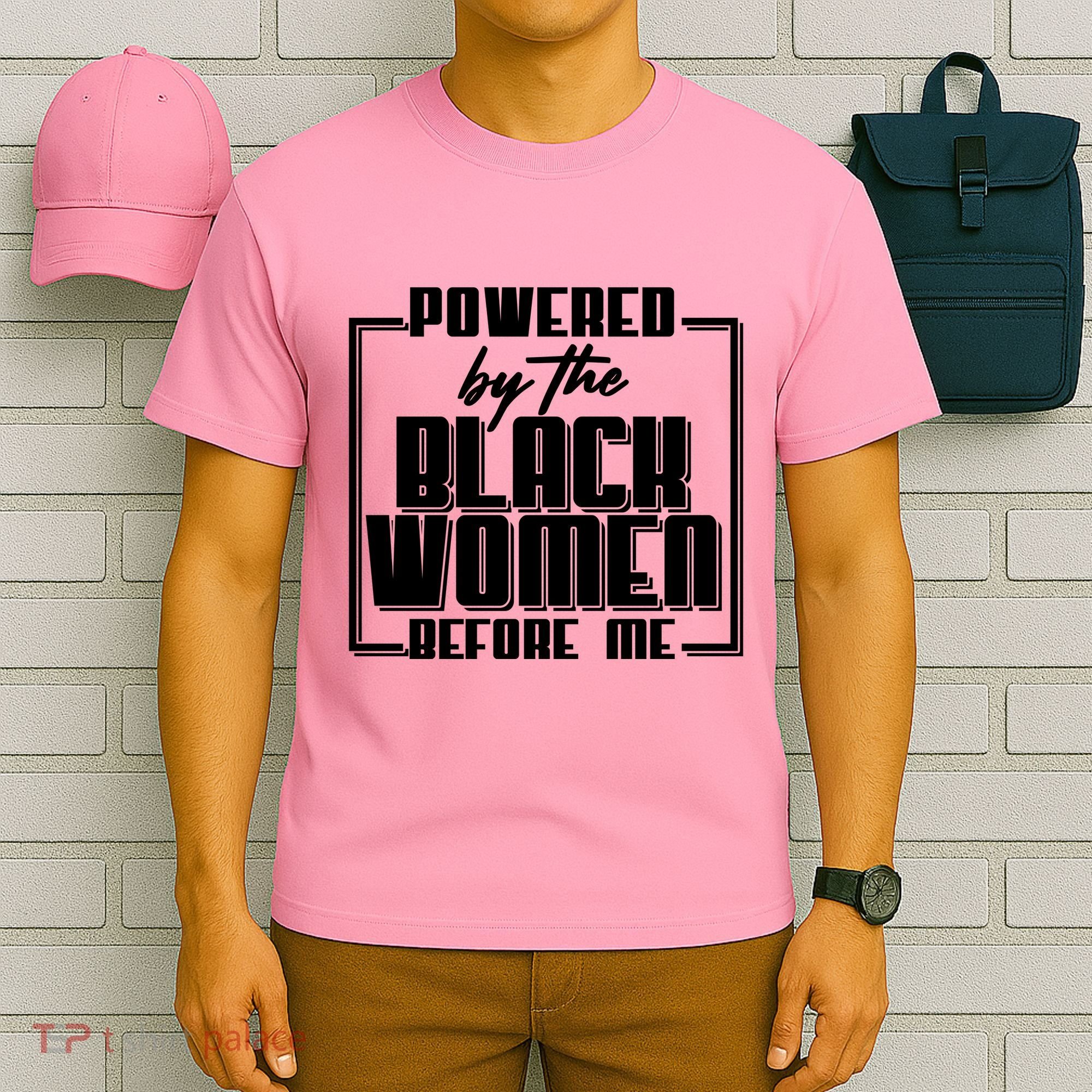 Black History Powered By The Black Women Before Me T-Shirt