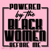 Black History Powered By The Black Women Before Me Baby Bodysuit thumb 2