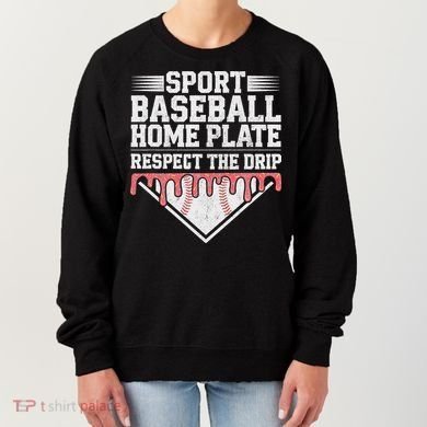 Baseball Home Plate Drip For Respect The Drip Ice Cream Women's Sweatshirt