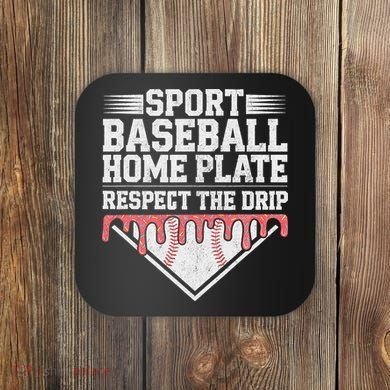 Baseball Home Plate Drip For Respect The Drip Ice Cream Coaster
