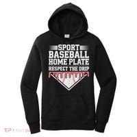 Baseball Home Plate Drip For Respect The Drip Ice Cream Women's Hoodie thumb 0