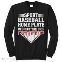 Baseball Home Plate Drip For Respect The Drip Ice Cream Tall Sweatshirt thumb 0