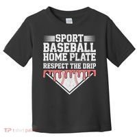 Baseball Home Plate Drip For Respect The Drip Ice Cream Toddler T-Shirt thumb 0