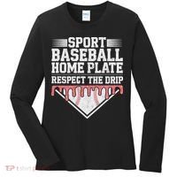Baseball Home Plate Drip For Respect The Drip Ice Cream Women's Long Sleeve Shirt thumb 0