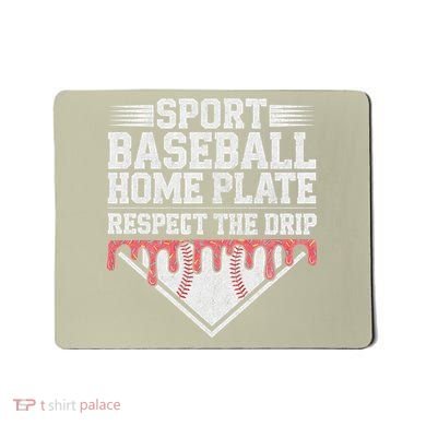Baseball Home Plate Drip For Respect The Drip Ice Cream Mousepad