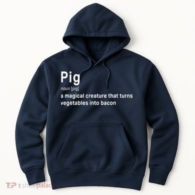 Best Hilarious Pig And Bacon Definition Funny Gift Hoodie