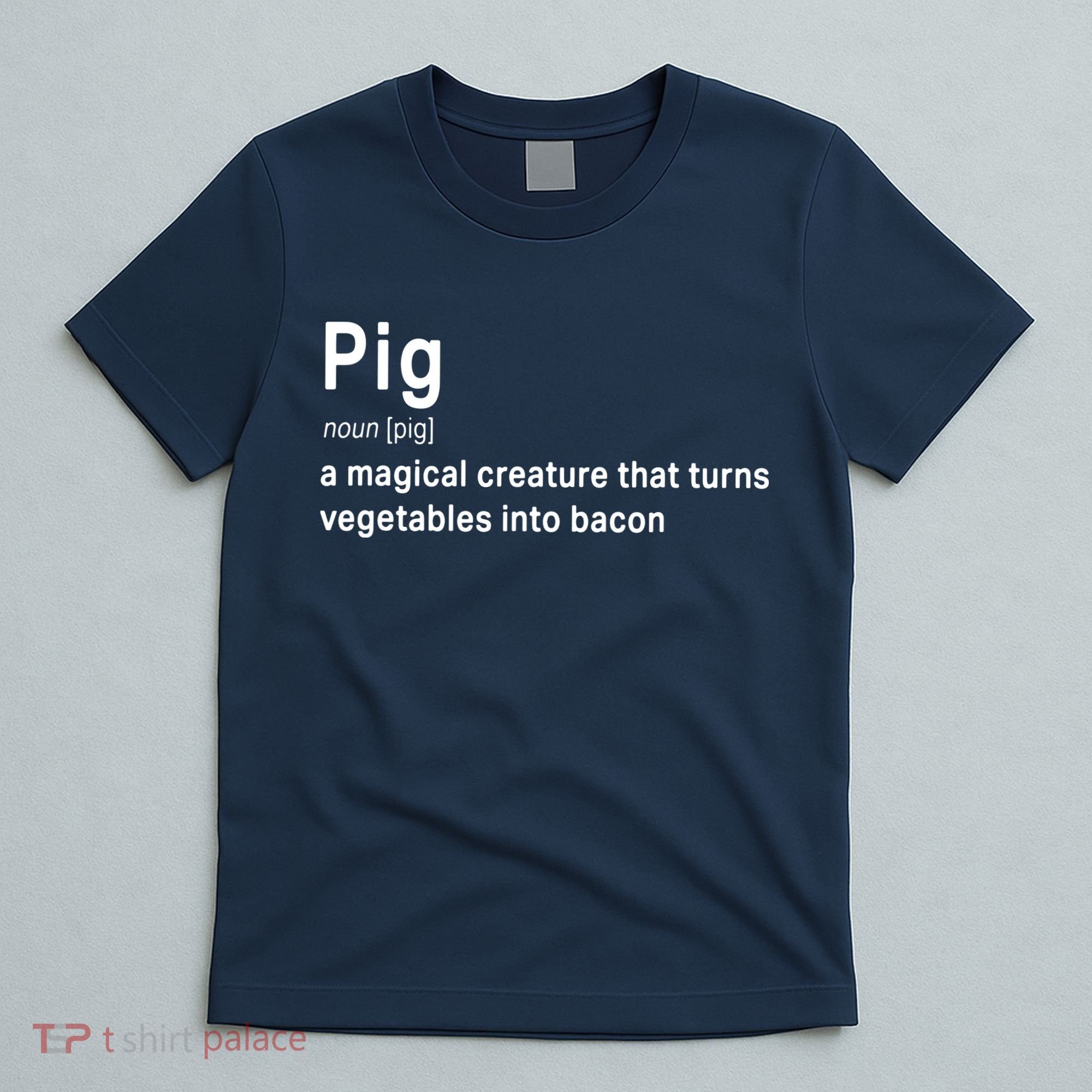 Best Hilarious Pig And Bacon Definition Funny Gift T-Shirt