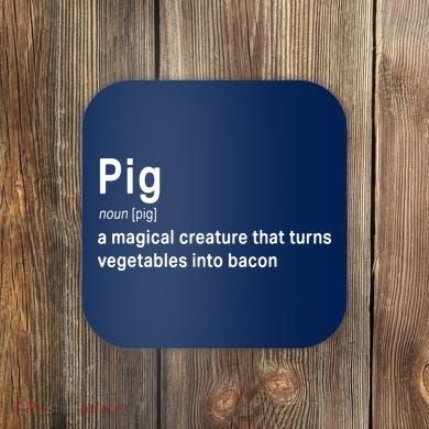 Best Hilarious Pig And Bacon Definition Funny Gift Coaster