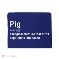 Best Hilarious Pig And Bacon Definition Funny Gift Mousepad thumb 0