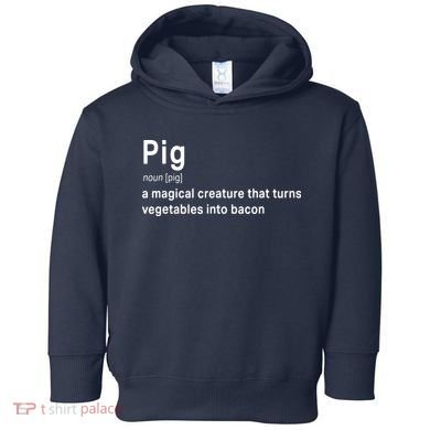 Best Hilarious Pig And Bacon Definition Funny Gift Toddler Hoodie