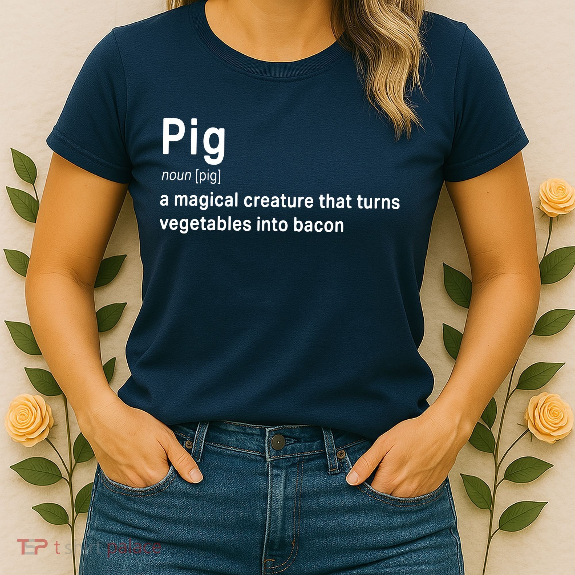Best Hilarious Pig And Bacon Definition Funny Gift Women's T-Shirt