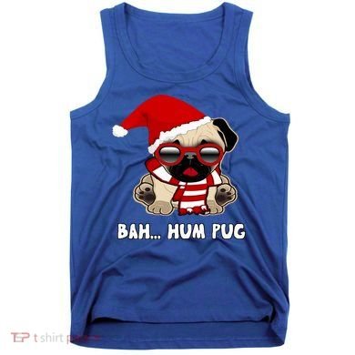 Bah Hum Pug Christmas Great Gift Tank Top