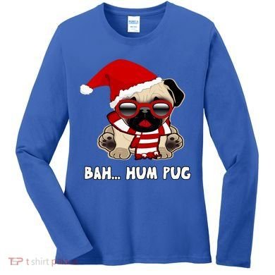 Bah Hum Pug Christmas Great Gift Women's Long Sleeve Shirt