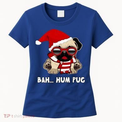 Bah Hum Pug Christmas Great Gift Women's T-Shirt
