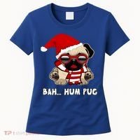 Bah Hum Pug Christmas Great Gift Women's T-Shirt thumb 0