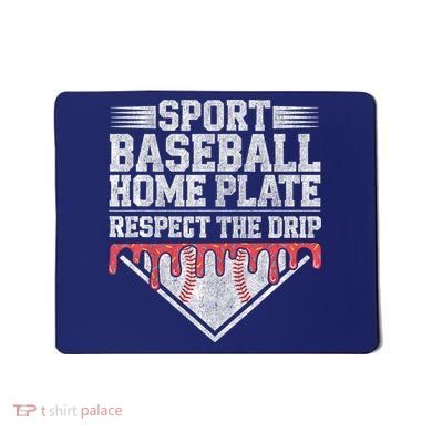 Baseball Home Plate Drip For Who Respect The Drip Ice Cream Mousepad