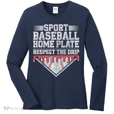 Baseball Home Plate Drip For Who Respect The Drip Ice Cream Women's Long Sleeve Shirt