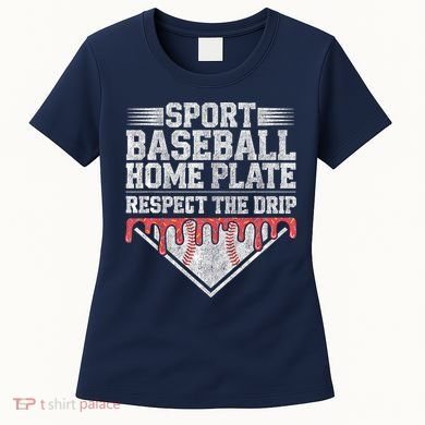 Baseball Home Plate Drip For Who Respect The Drip Ice Cream Women's T-Shirt