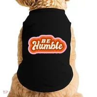 Be Humble Retro Doggie Tank thumb 0