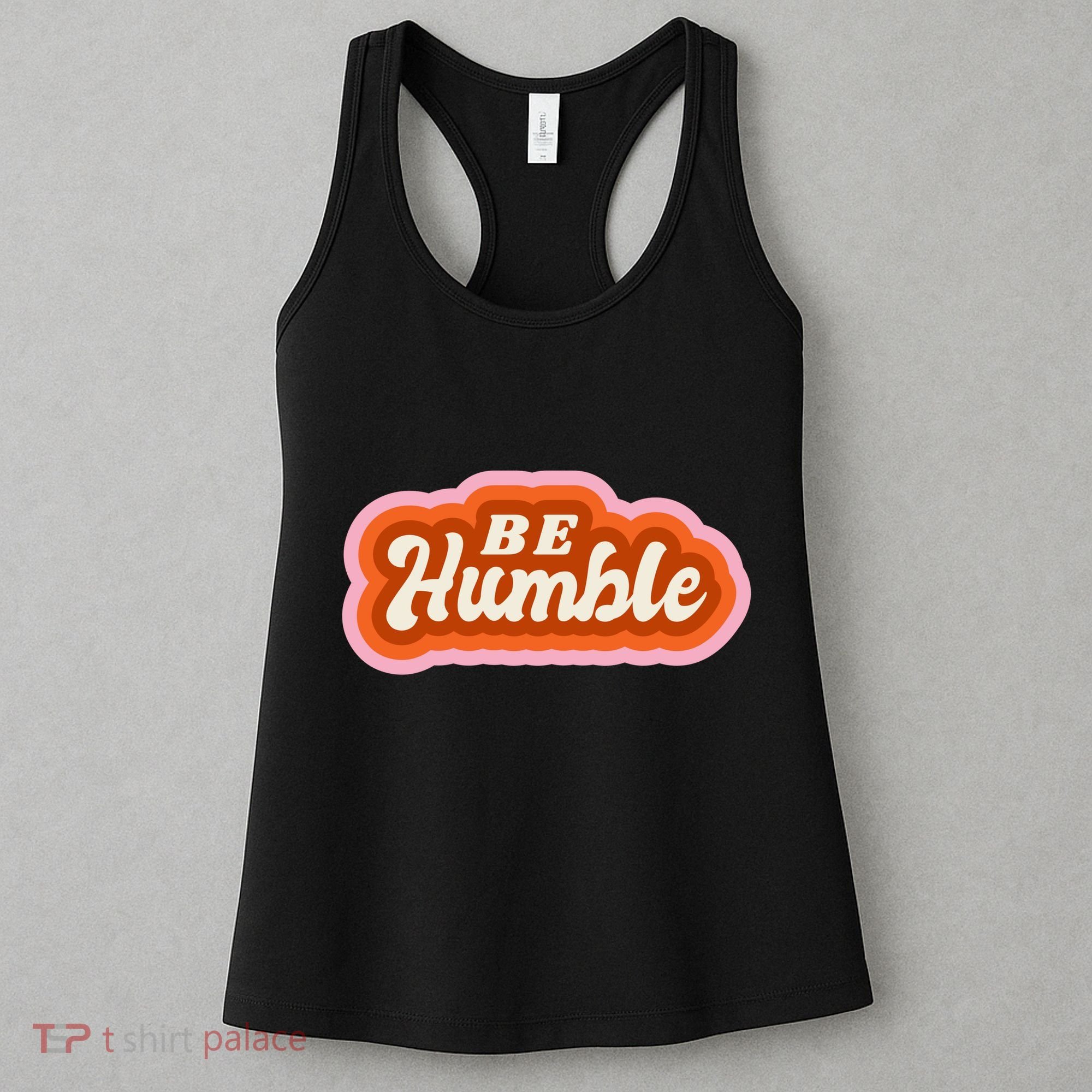 Be Humble Retro Women's Tank Top