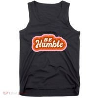 Be Humble Retro Tank Top thumb 0