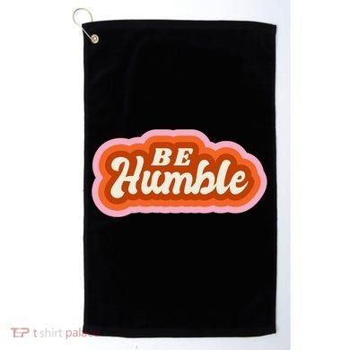 Be Humble Retro Golf Towel