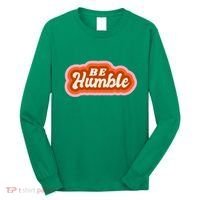 Be Humble Retro Long Sleeve Shirt thumb 0