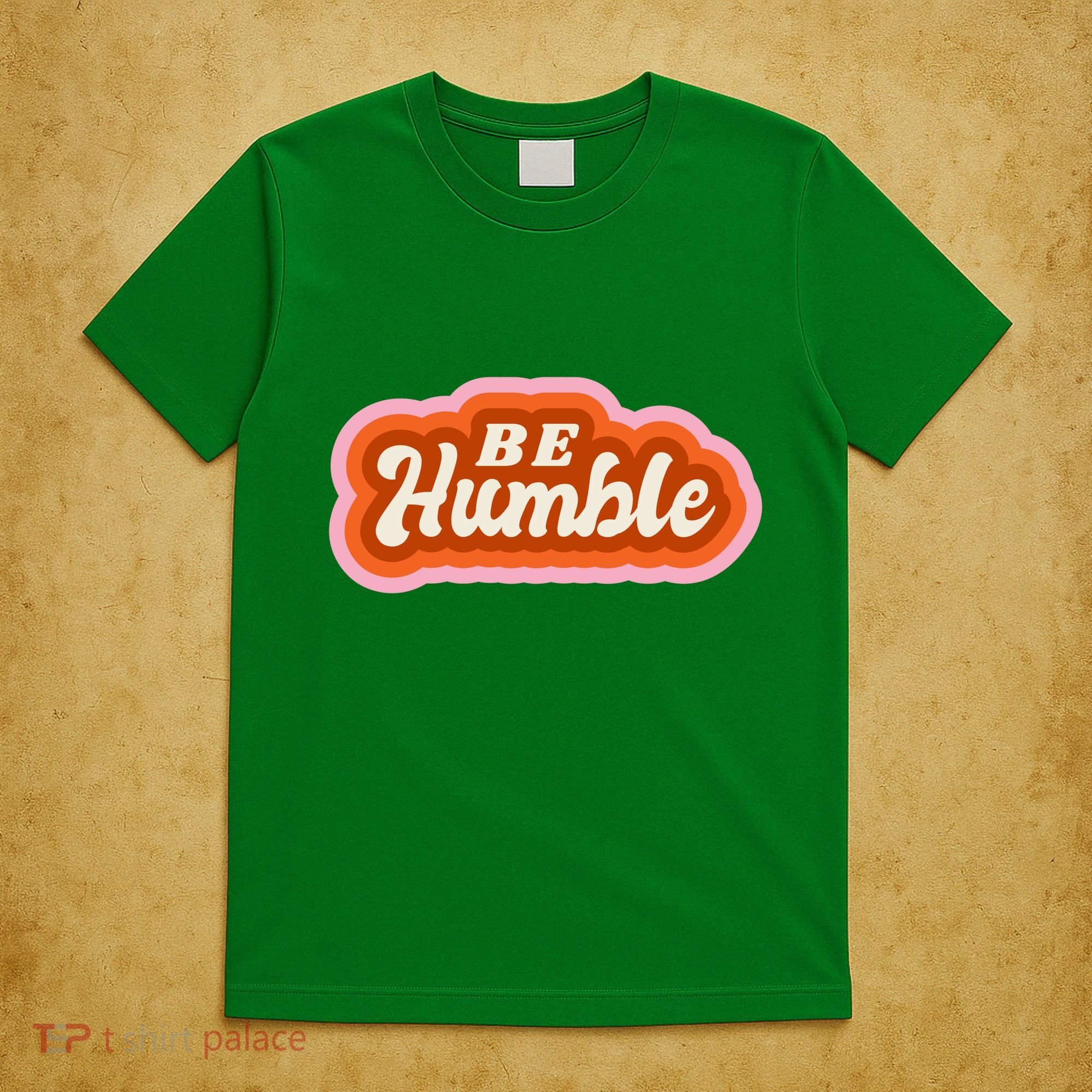 Be Humble Retro T-Shirt