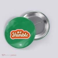 Be Humble Retro Button thumb 0