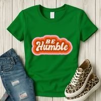 Be Humble Retro Women's T-Shirt thumb 3