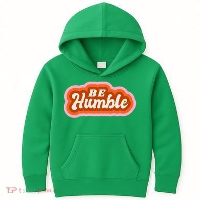 Be Humble Retro Kids Hoodie