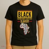 Black History DidnT Start With Slavery Africa Map T-Shirt thumb 3