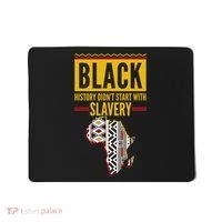 Black History DidnT Start With Slavery Africa Map Mousepad thumb 0