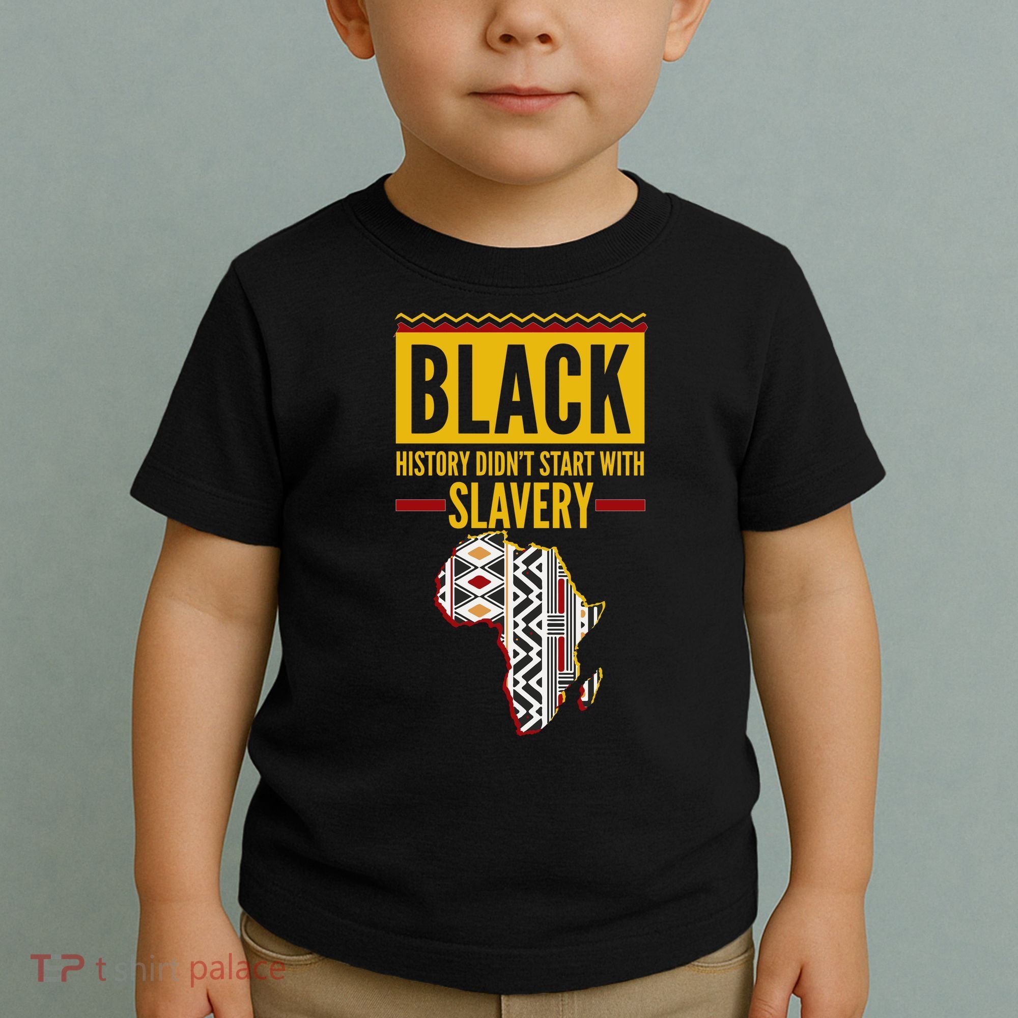 Black History DidnT Start With Slavery Africa Map Toddler T-Shirt