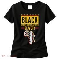 Black History DidnT Start With Slavery Africa Map Women's T-Shirt thumb 0