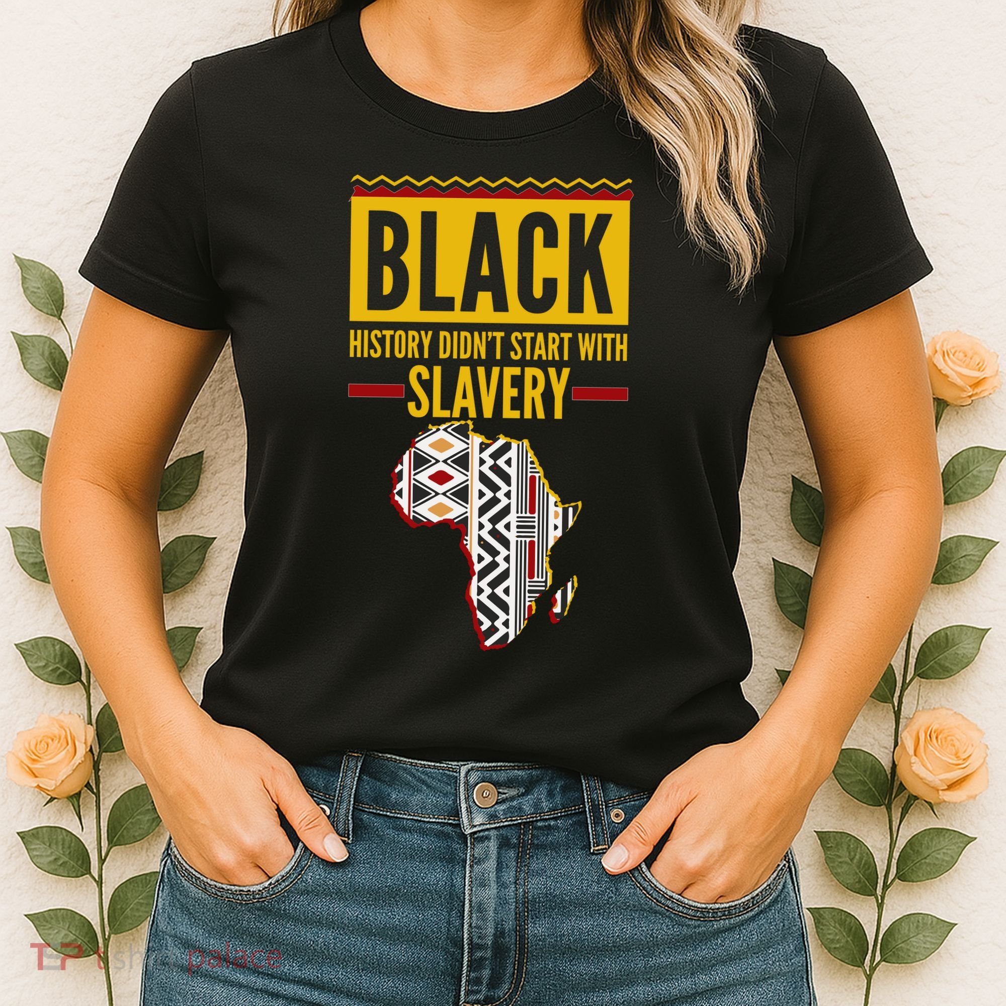 Black History DidnT Start With Slavery Africa Map Women's T-Shirt